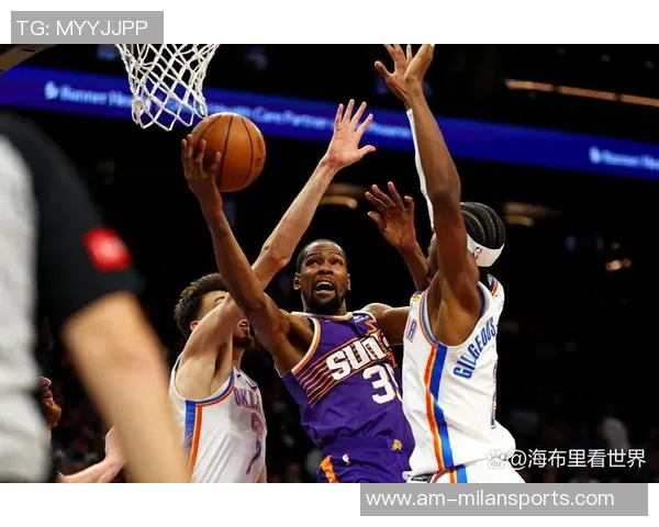 帕金斯分析火箭与雷霆对决强调杜兰特需进一步磨合提升表现